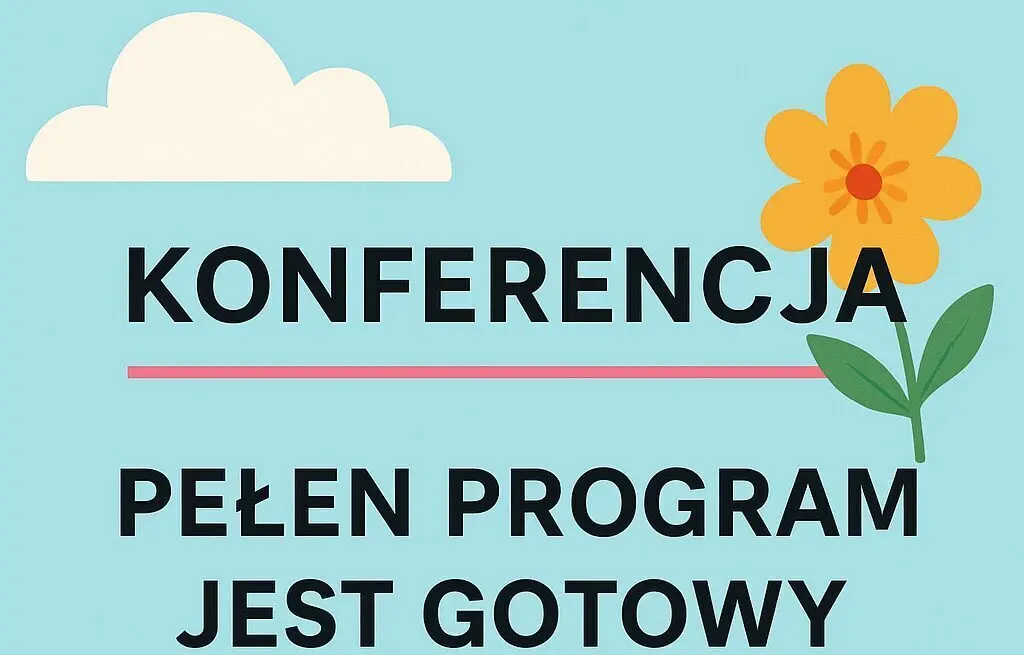 Read more about the article Konferencja GRANICE | BEZPIECZEŃSTWO | CIAŁO | GŁOS | ASERTYWNOŚĆ