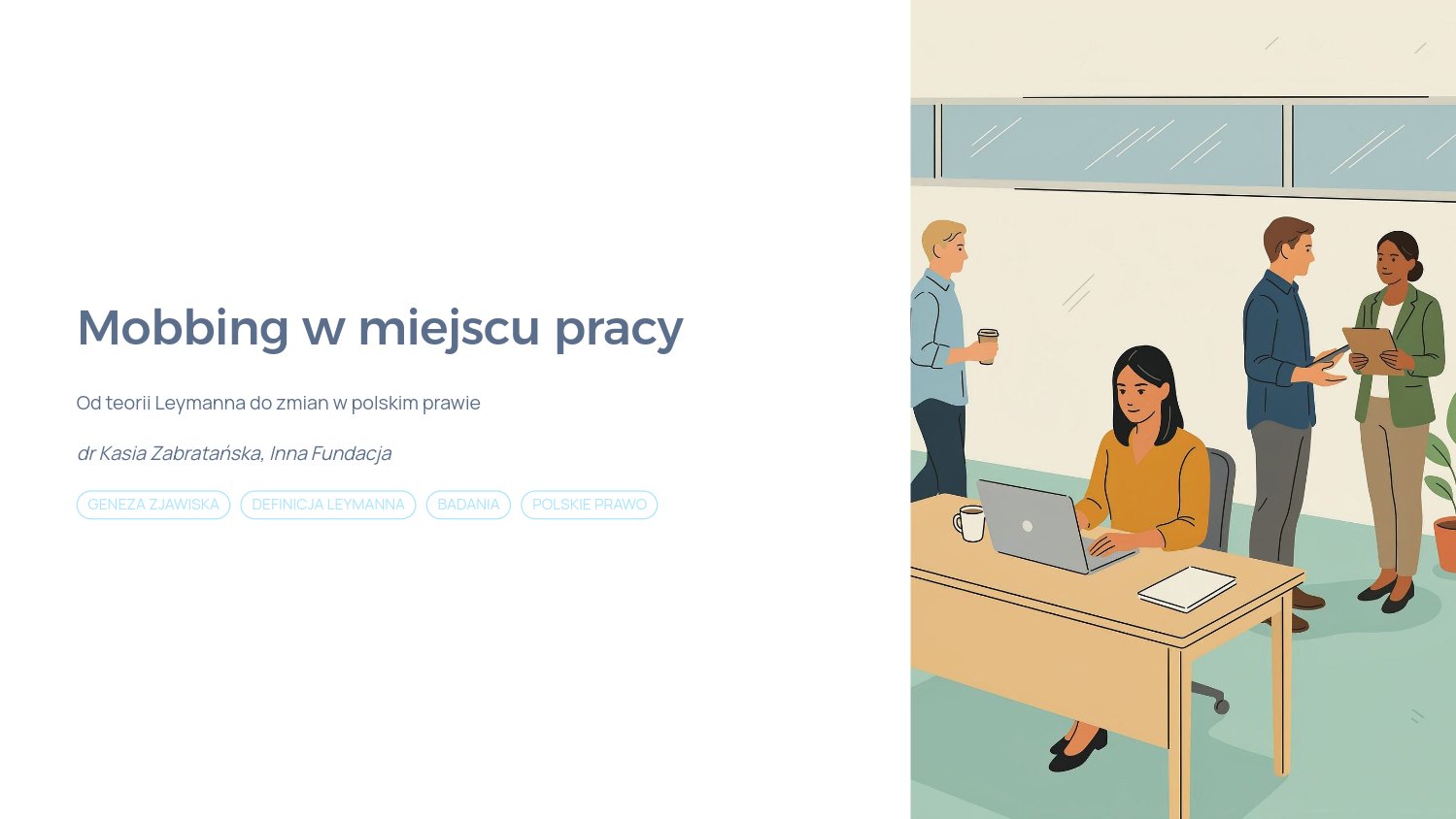 Read more about the article MOBBING. ZAUWAŻ. NAZWIJ. REAGUJ. Jak rozpoznawać mobbing i dlaczego warto o nim mówić?